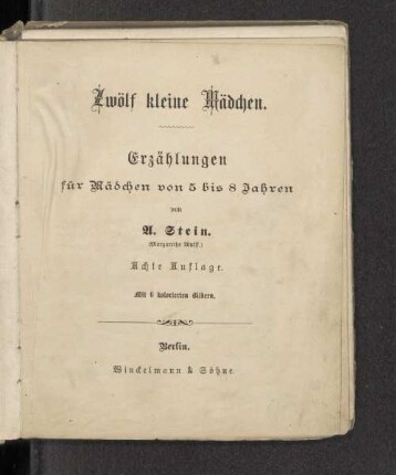 Zwölf kleine Mädchen : Erzählungen für Mädchen von 5 bis 8 Jahren