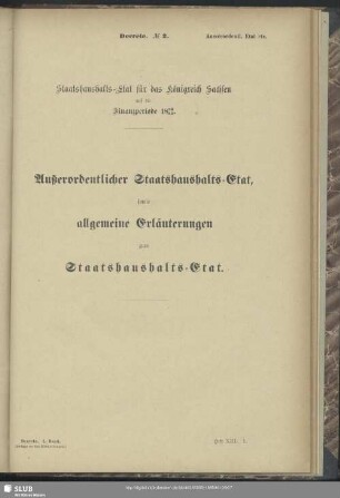 Außerordentlicher Staatshaushalts-Etat, sowie allgemeine Erläuterungen zum Staatshaushalts-Etat