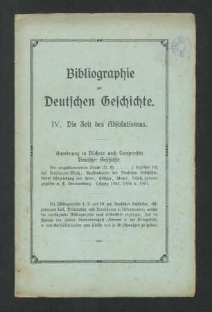 Bibliographie zur Deutschen Geschichte. : IV. Die Zeit des Absolutismus.