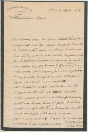 [Carta de agradecimiento de Federico Odorici a Vicente Quesada en italiano, Milán, 18 de Abril de 1878] : Biblioteca Nacional de Milán