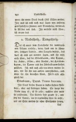 2. Nadelholz, Tangelholz.