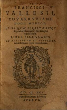 De iis, quae scripta sunt physice in libris sacris ... liber Singularis
