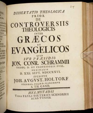 1: Dissertatio Theologica De Controversiis Theologicis Inter Græcos Et Evangelicos