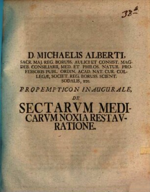 Propempt. inaug. de sectarum medicarum noxia restauratione