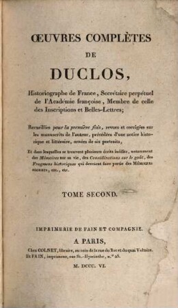 Œuvres Complètes De Duclos : Historiographe de France, Secrétaire perpétuel de l'Académie françoise ..., 2