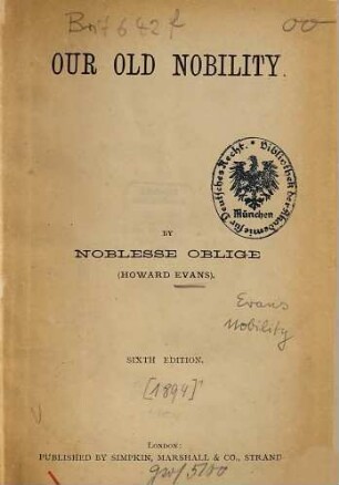 Our old nobility : By Noblesse oblige 