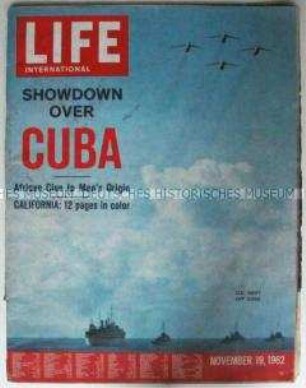 Internationale Ausgabe des US-Magazins "LIFE" zur Kuba-Krise