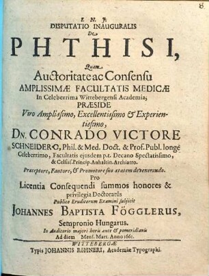Disputatio inauguralis de phthisi