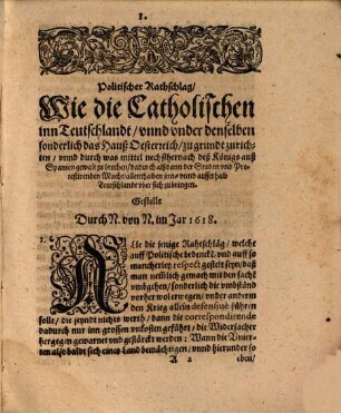 Politischer Rathschlag, Wie die Röm. Catholischen in Teutschlandt, vnnd zugleich auch deß Spannischen Königs Macht im Niderlandt zuschwächen