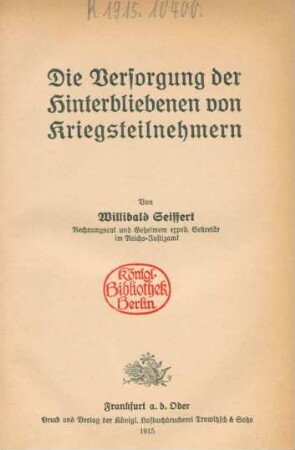 Die Versorgung der Hinterbliebenen von Kriegsteilnehmern