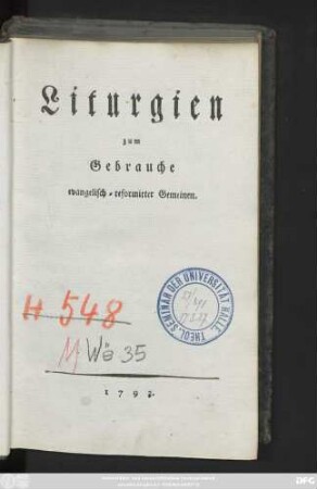 Liturgien zum Gebrauche evangelisch-reformirter Gemeinen