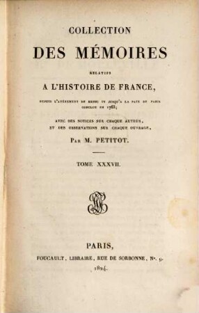 Collection des mémoires relatifs à l'histoire de France, 37. Mémoires de Madame de Motteville, Tome II