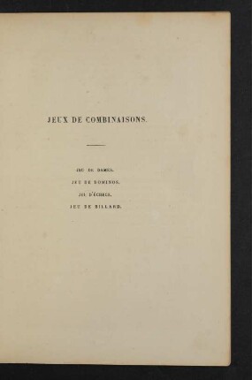 Jeux de combinaisons.