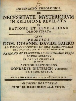Diss. theol. de necessitate mysteriorum in religione revelata ex ratione et revelatione demonstrata