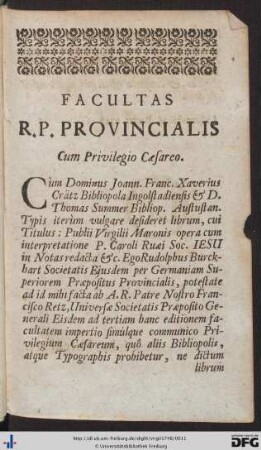 Facultas R. P. Provincialis Cum Privilegio Caesareo.