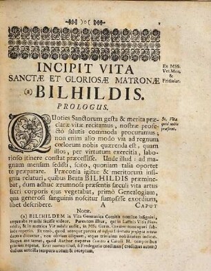 Vita S. Bilihildis, Ducissae Franciae Orientalis, Et Comitissae Hochemii Natae, Fundatricis Ac Primae Abbatissae Veteris Monasterii Moguntiae, Ex Mss. Codicibus Duobus