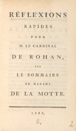 Réflexions Rapides Pour M. Le Cardinal De Rohan, Sur Le Sommaire De Madame De La Motte
