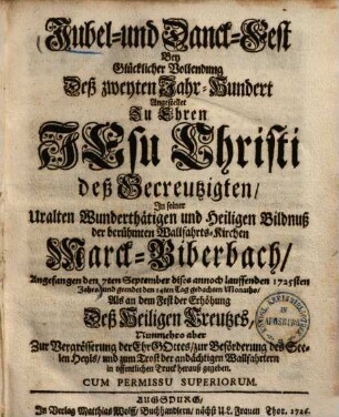 Zweihundertjähriges Jubelfest der Wallfahrtskirche zu Marck-Biberbach