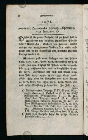 6-11, 1471. Rodorici Zamoransis Episcopi, Speculum vite humane (mit Anmerkungen).