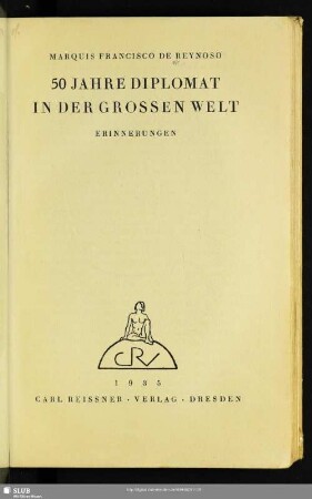 50 Jahre Diplomat in der grossen Welt : Erinnerungen