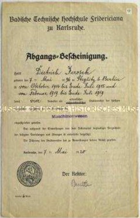 Bescheinigung über die Absolvierung eines Studiums im Fach Machinenwesen an der Technischen Hochschule Karlsruhe in den Jahren 1914/15 und 1919 - Nachlass