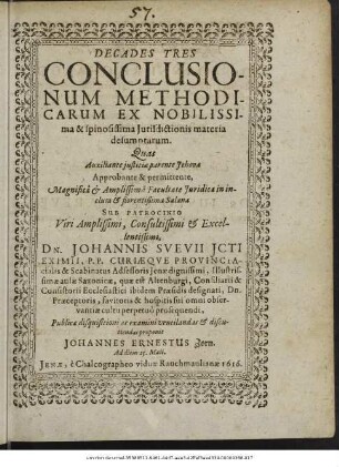 Decades Tres Conclusionum Methodicarum Ex Nobilissima & spinosissima Iurisdictionis materia desumptarum