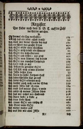 Register Der Lieder nach dem A. B. C. auff die Zahl der Blätter gerichtet.