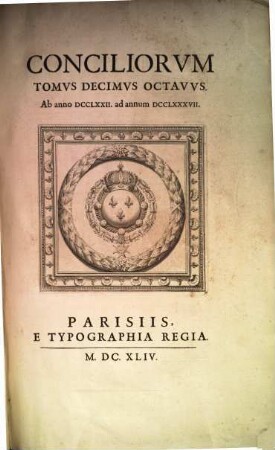 Conciliorum Omnium, Generalium Et Provincialium Collectio Regia. 18, Ab anno DCCLXXII ad annum DCCLXXXVII