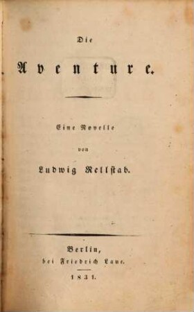 Algier und Paris im Jahre 1830 : Zwei Novellen. 1. Die Aventure
