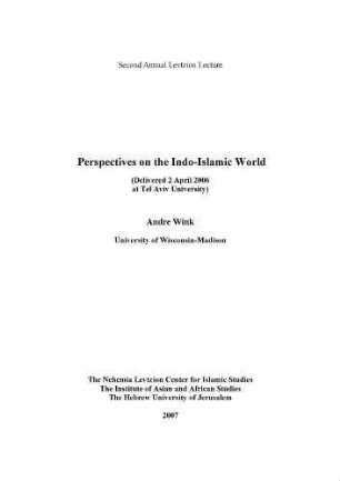 Perspectives on the Indo-Islamic world