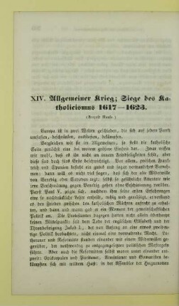 XIV. Allgemeiner Krieg; Siege des Katholicismus 1617 - 1623