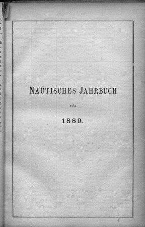 Nautisches Jahrbuch für 1889.