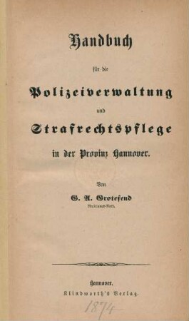 Handbuch für die Polizeiverwaltung und Strafrechtspflege in der Provinz Hannover
