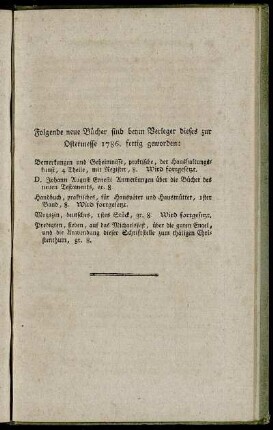 Folgende neue Bücher sind beym Verleger dieses zur Ostermesse 1786. fertig geworden:...