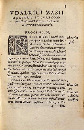 Udalrici Zasii iureconsulti et oratoris clarissimi in M. T. Ciceronis Rhetoricam ad Herennium Enarratio : nunc primum in lucem edita, una cum rerum ac uerborum tota hac Enarratione memorabilium copiosißimo Indice