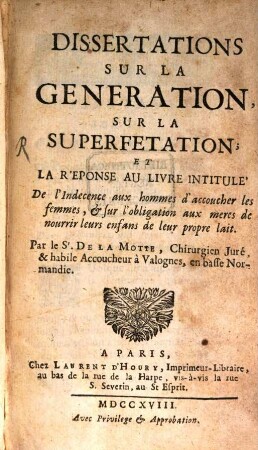Dissertations sur la génération, sur la superfétation ...