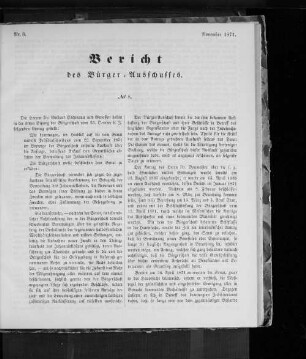 Nr. 8. Bericht des Bürger=Ausschusses. November 1871.