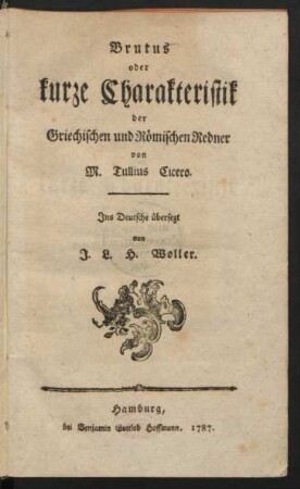 Brutus oder kurze Charakteristik der Griechischen und Römischen Redner