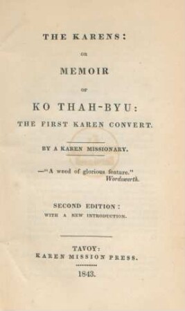 The Karens, or memoir of Ko Thah-Byu : The first Karen convert