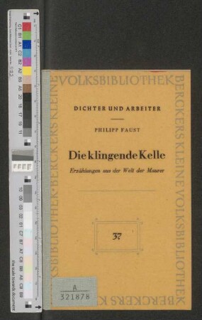 Die klingende Kelle : Erzählungen aus der Welt der Maurer