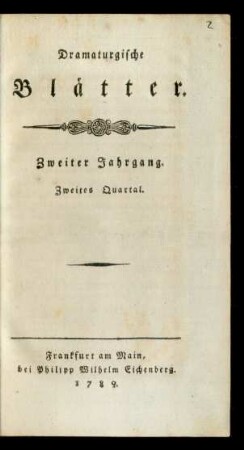 2. Jahrgang, 2.Quartal: Dramaturgische Blätter