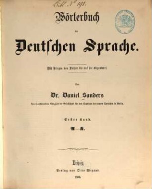 Wörterbuch der deutschen Sprache : mit Belegen von Luther bis auf die Gegenwart, 1. A - K