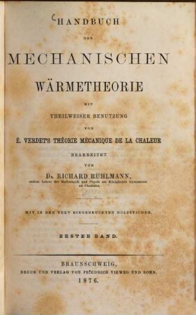 Handbuch der mechanischen Wärmetheorie : mit theilweiser Benutzung von É. Verdet's Théorie mécanique de la chaleur. 1