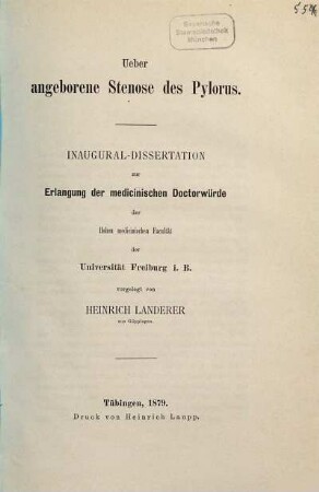 Ueber angeborene Stenose des Pylorus : Inaug. Diss. von Freib. i. B.