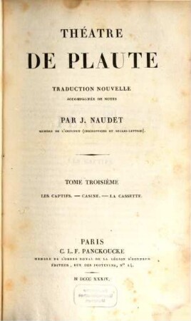 Théâtre de Plaute, 3. Les Captifs. Casine. La Cassette