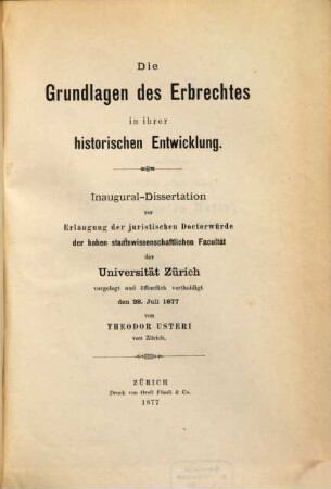 Die Grundlagen des Erbrechtes in ihrer historischen Entwicklung