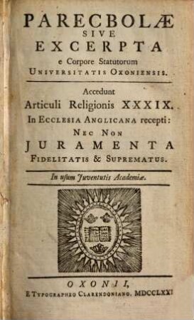 Parecbolae Sive Excerpta e Corpore Statutorum Universitatis Oxoniensis