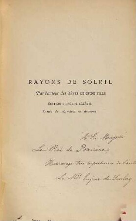 Rayons de Soleil : Par l'auteur des Rêves de jeune fille. Édition princeps elzévir ornée de vignettes et de fleurons