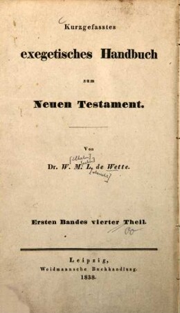 Kurzgefasstes exegetisches Handbuch zum Neuen Testament. 1,4, Kurze Erklärung der Apostelgeschichte