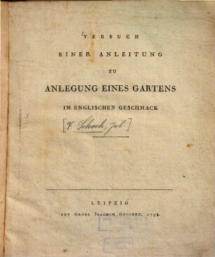 Versuch einer Anleitung zu Anlegung eines Gartens im englischen Geschmack